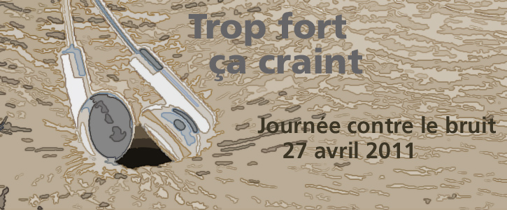 2011 – Trop fort ça craint