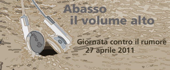 2011 – Abbasso il volume alto